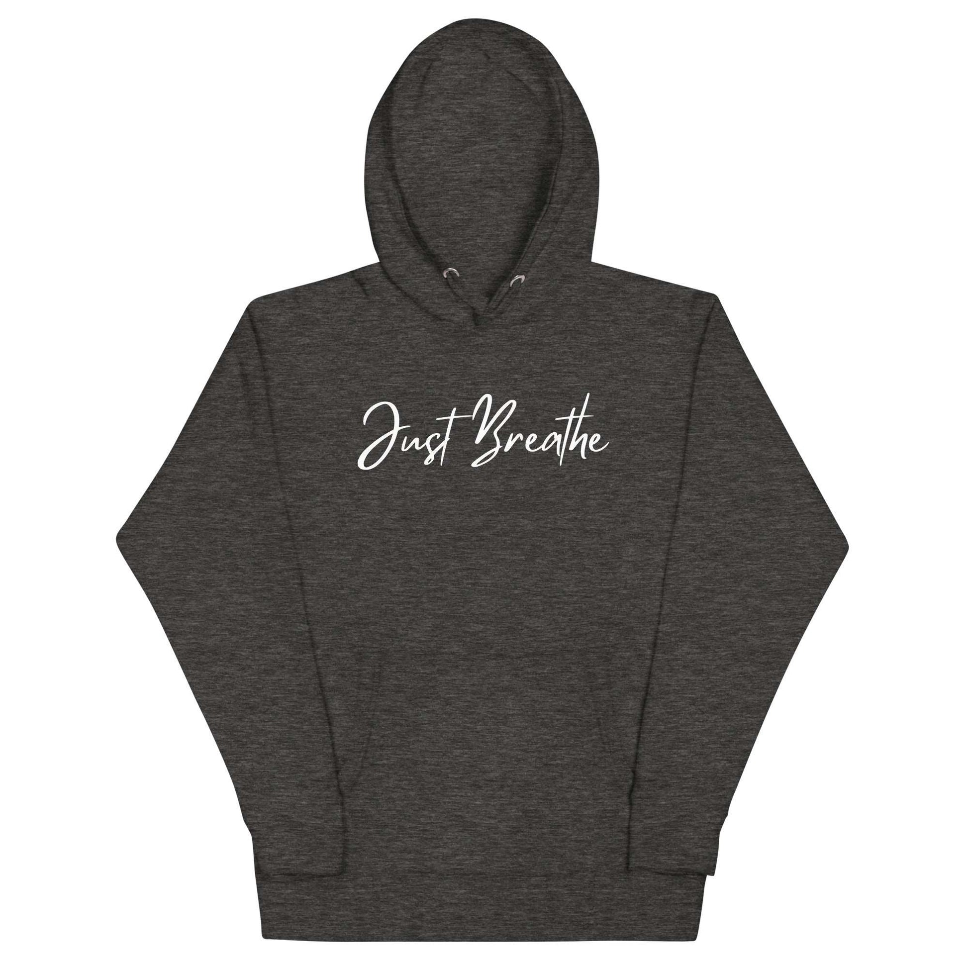 Just Breathe Hoodie Sweatshirt. Unisex Hoodie