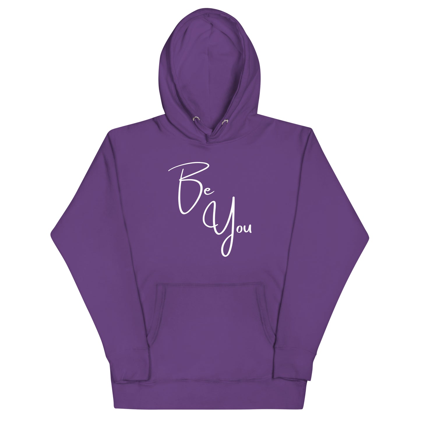 Be You! Unisex Hoodie Sweatshirt