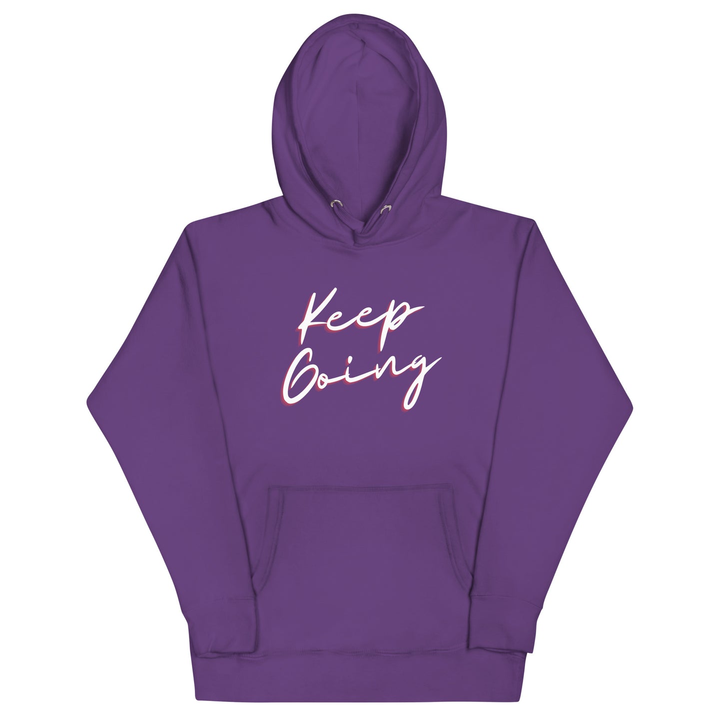Keep Going! Unisex Hoodie Sweatshirt
