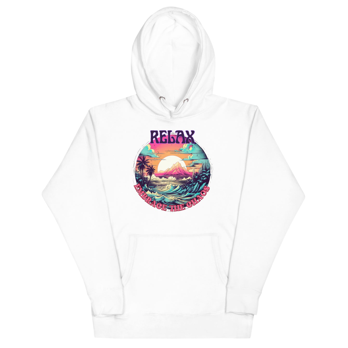 Relax, Embrace the Chaos Unisex Hoodie