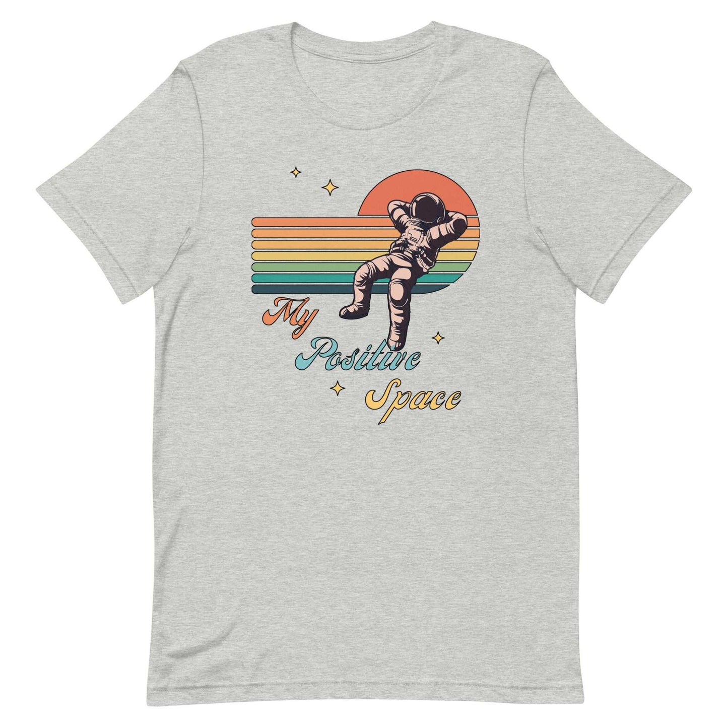 My Positive Space. Unisex t-shirt