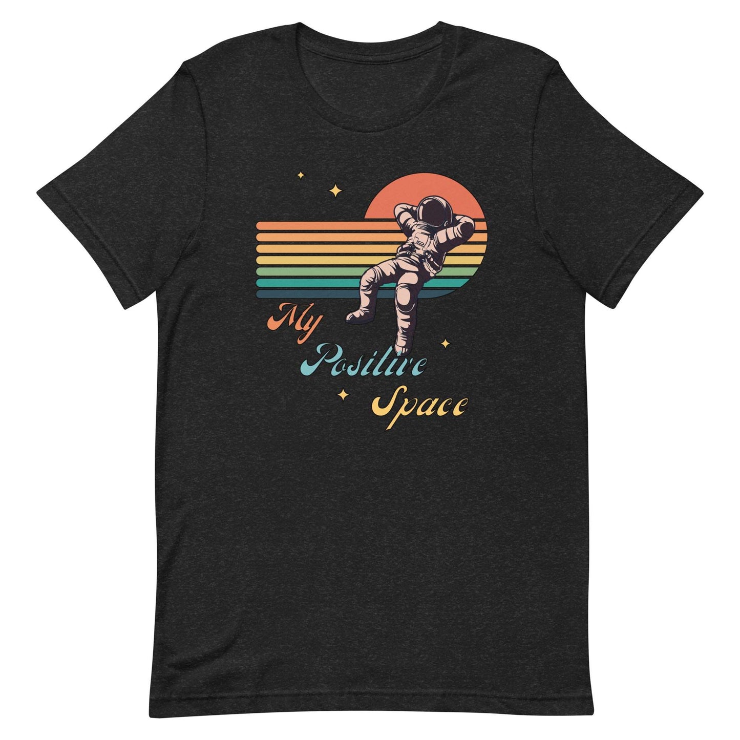 My Positive Space. Unisex t-shirt