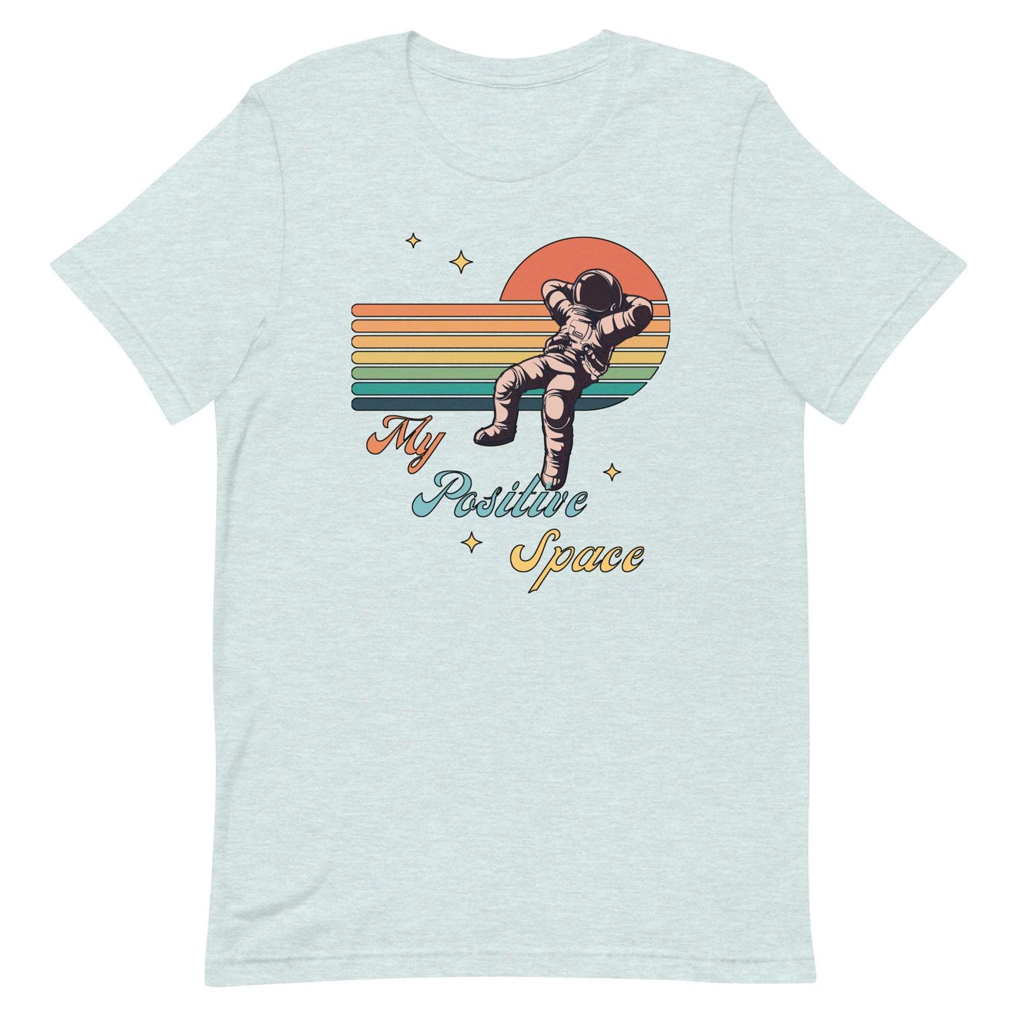 My Positive Space. Unisex t-shirt
