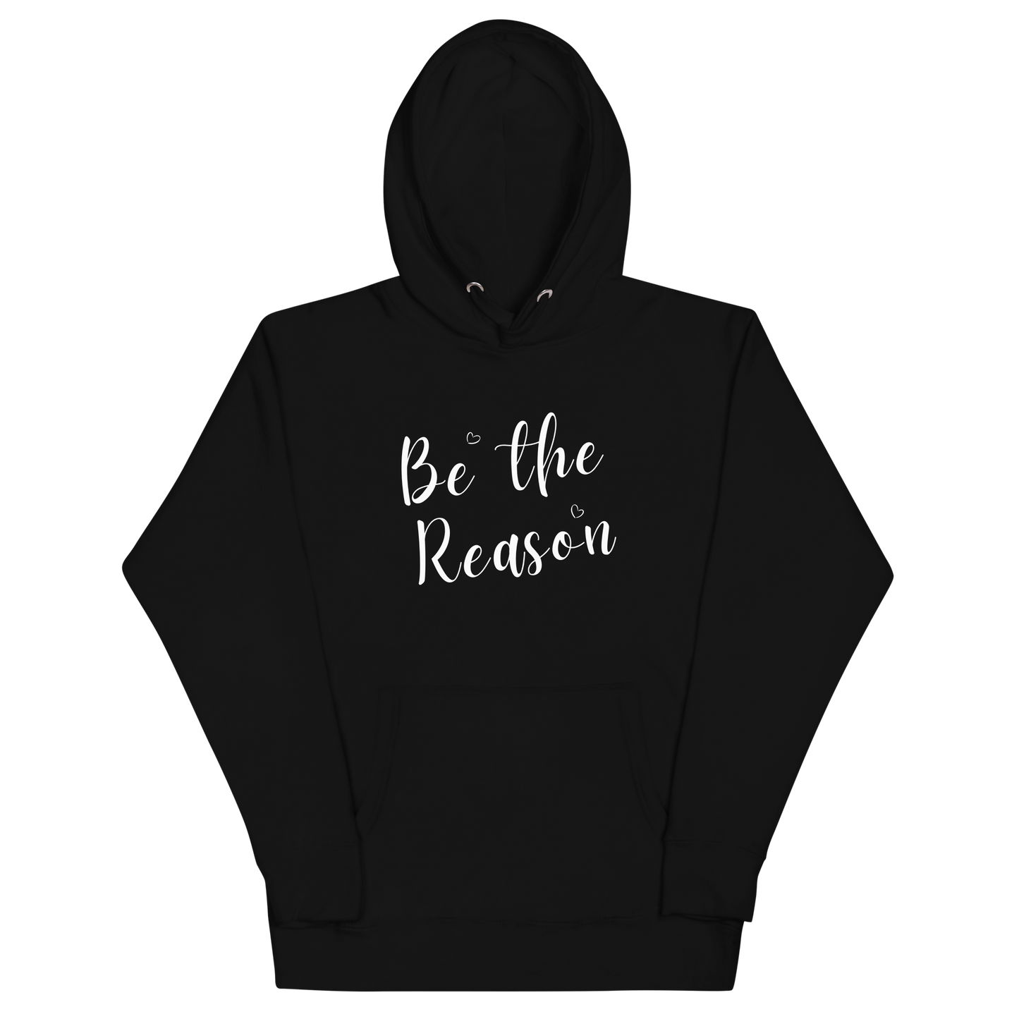 Be the Reason! Inspirational Sweatshirt