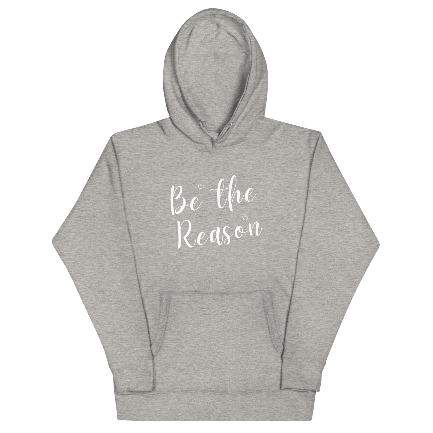 Be the Reason! Inspirational Sweatshirt