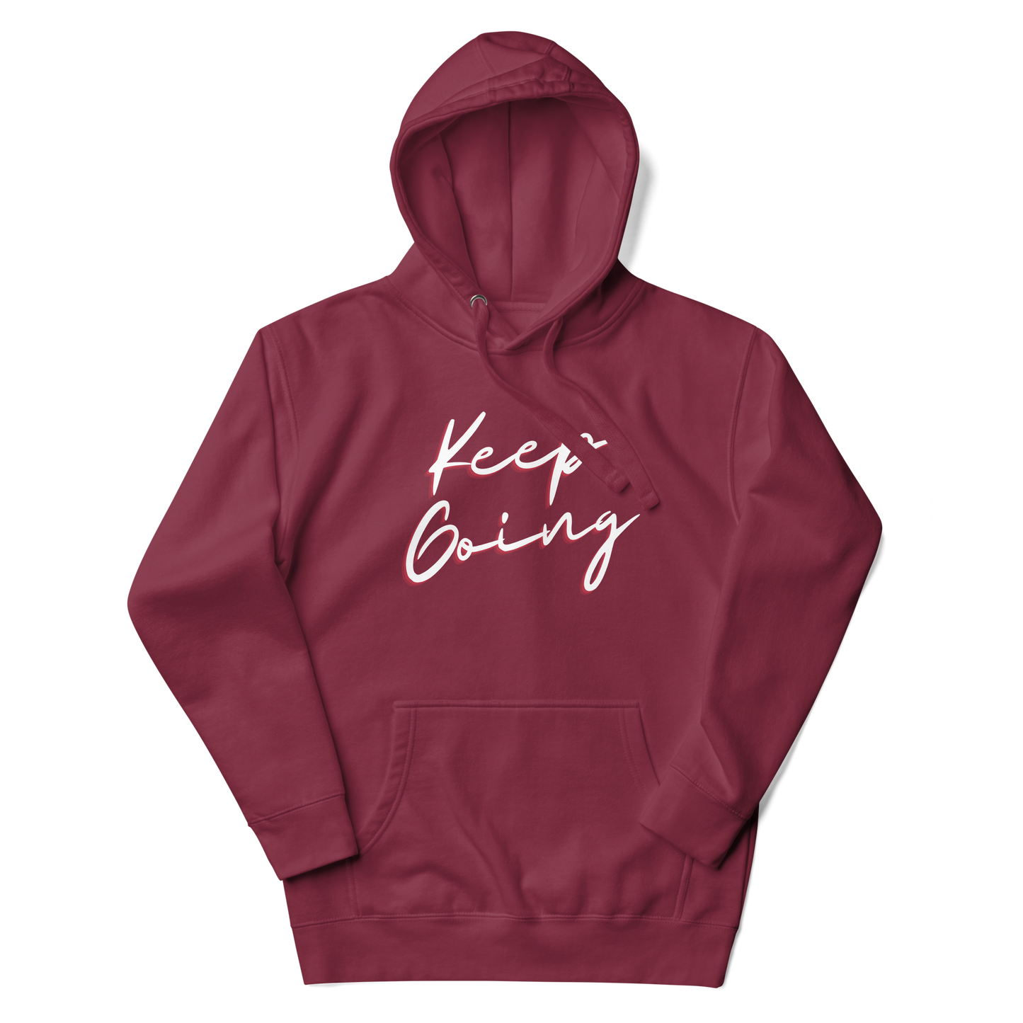 Keep Going! Unisex Hoodie Sweatshirt