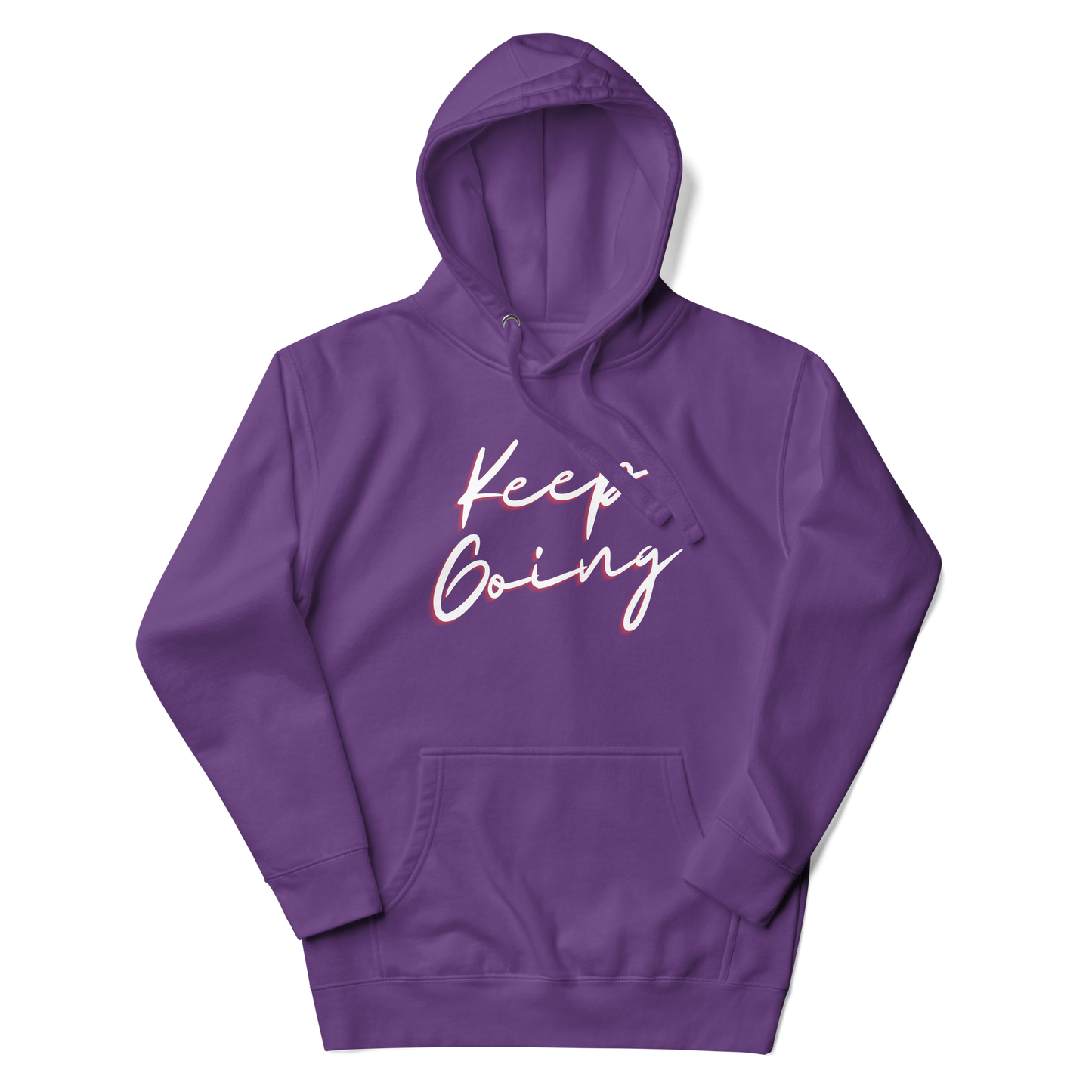 Keep Going! Unisex Hoodie Sweatshirt