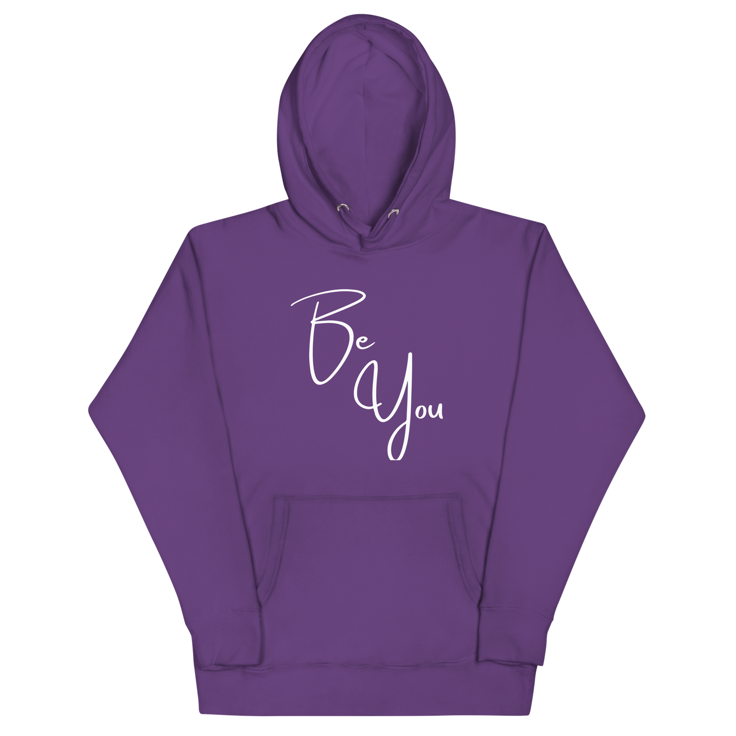 Be You! Unisex Hoodie Sweatshirt