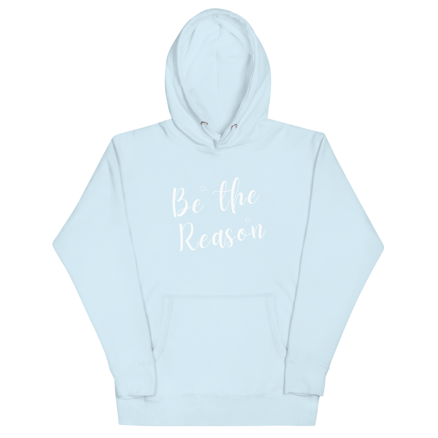 Be the Reason! Inspirational Sweatshirt