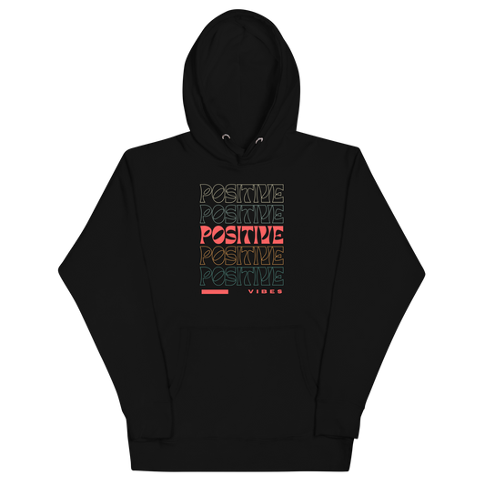 Positive Vibes. Unisex Hoodie Sweatshirt.