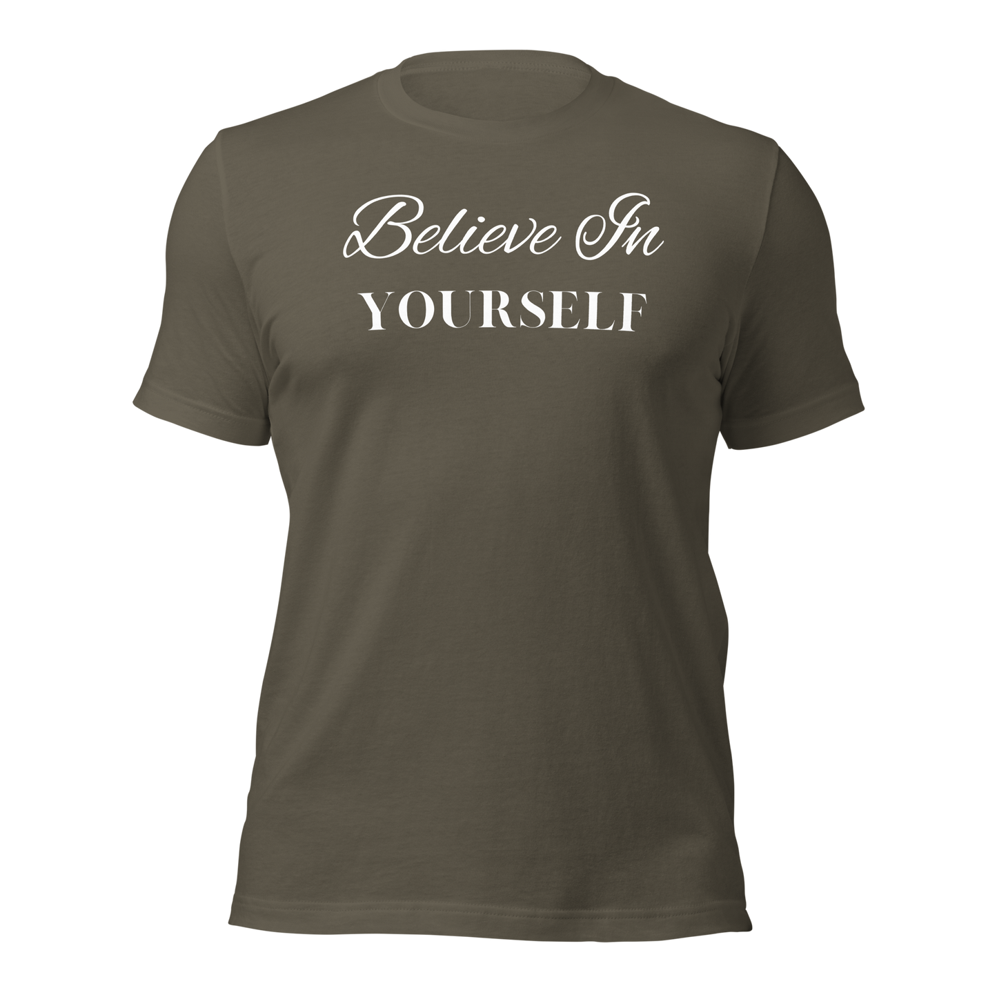 Believe in Yourself Unisex T-shirt