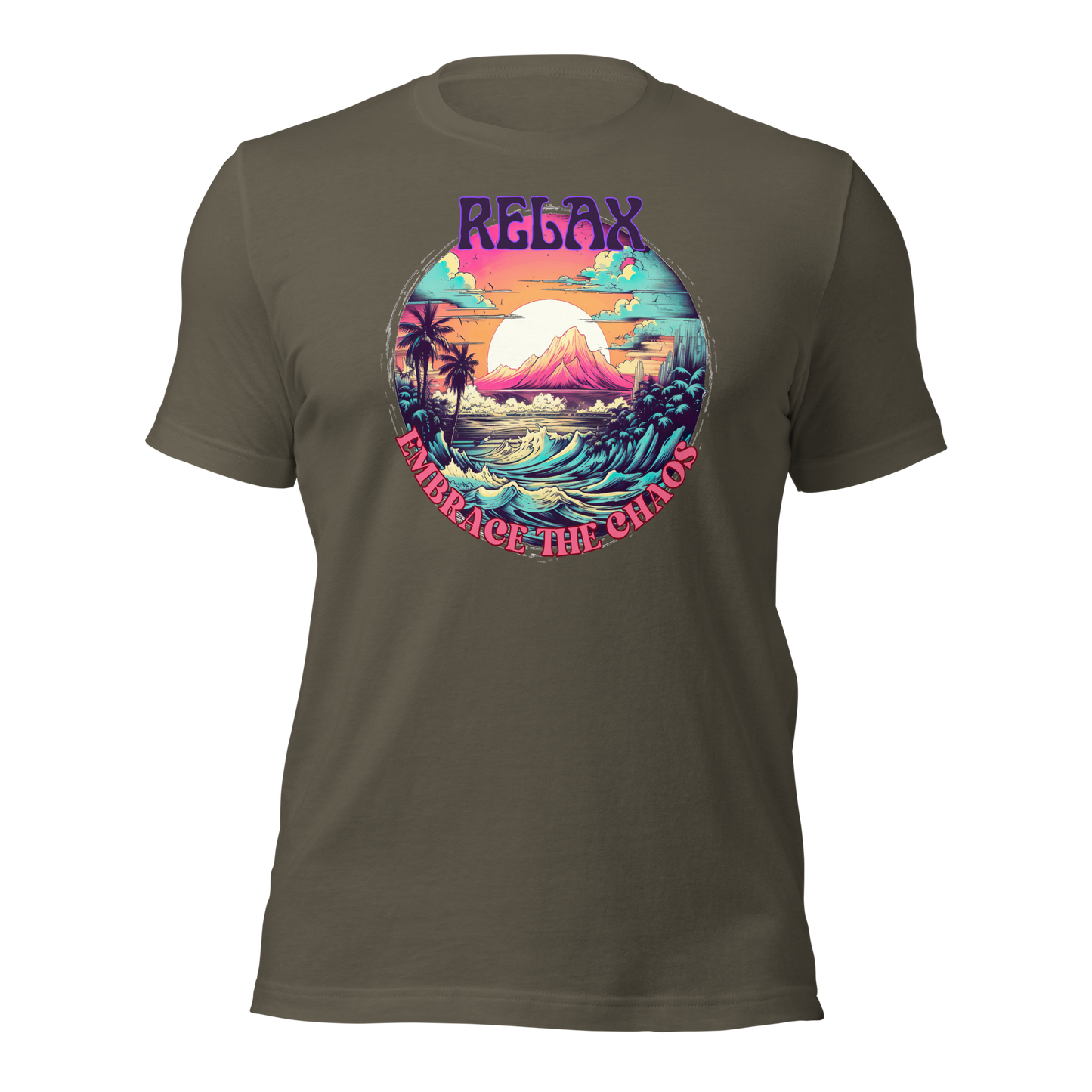 Relax, Embrace the Chaos. Unisex T-shirt
