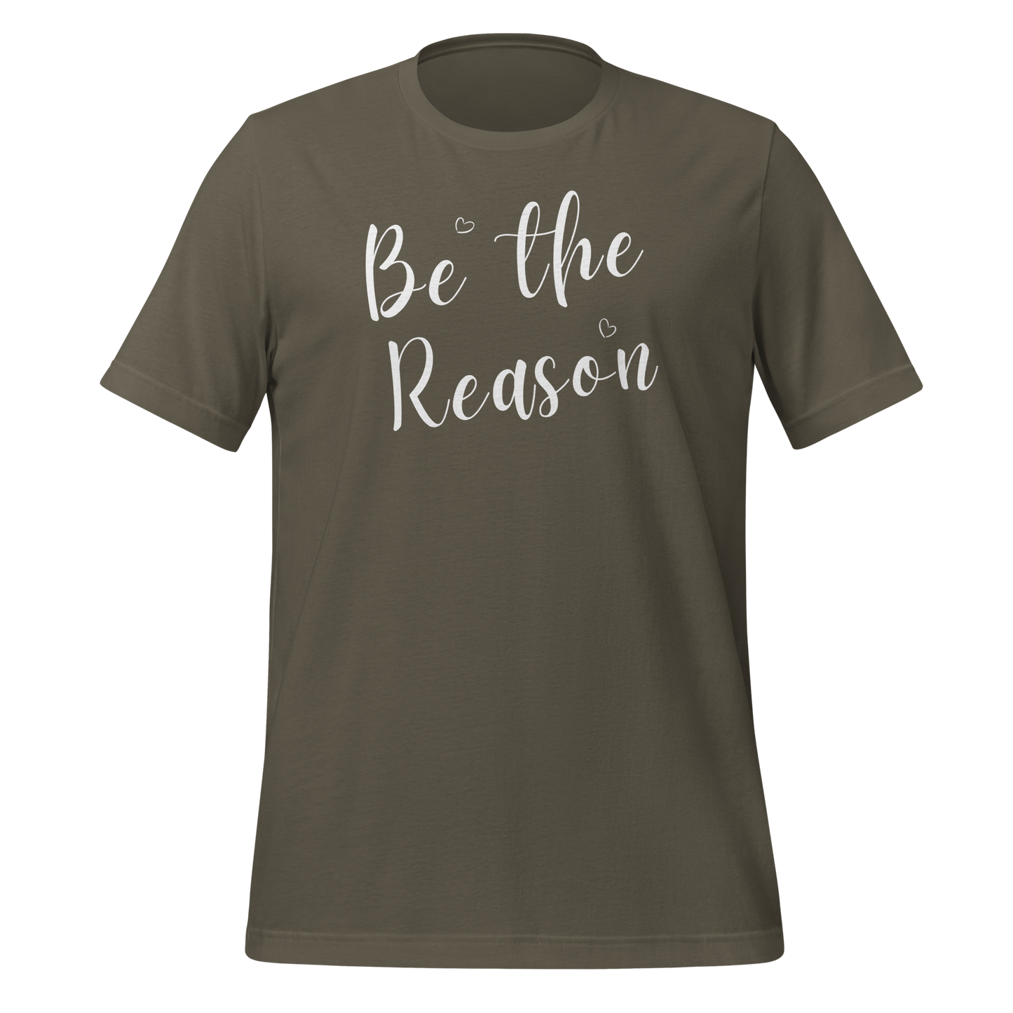 Be the Reason! Unisex T-shirt
