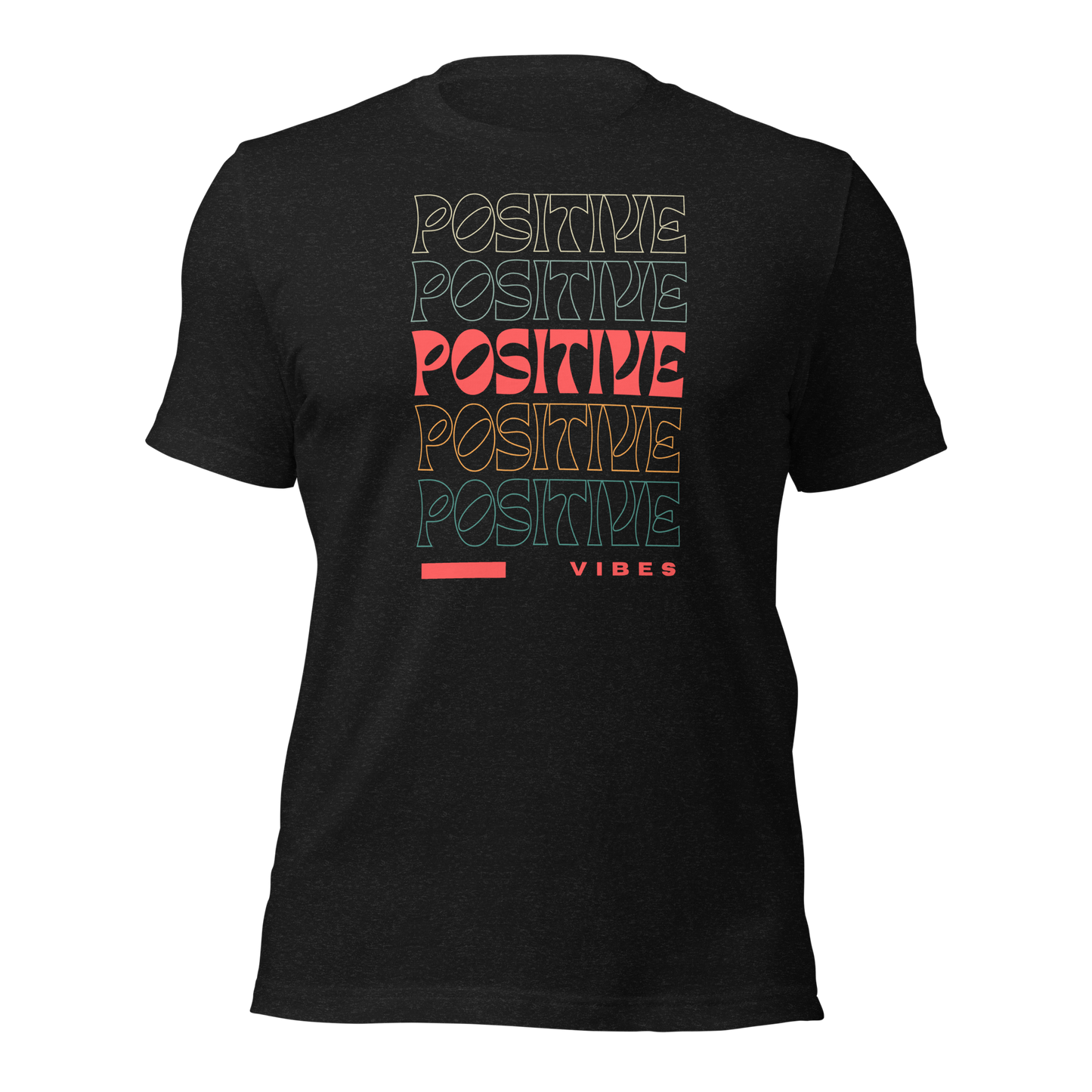 Positive Vibes. T-shirt