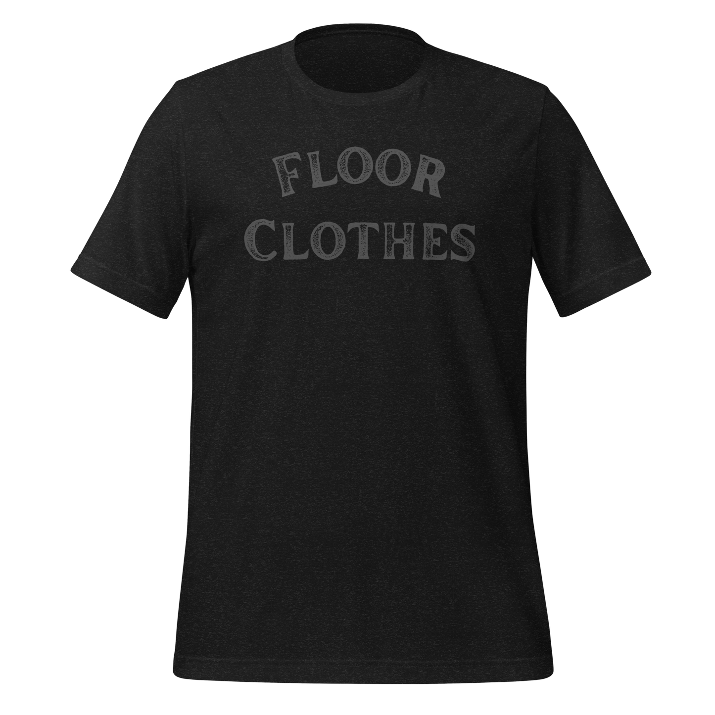 Floor Clothes. Unisex t-shirt