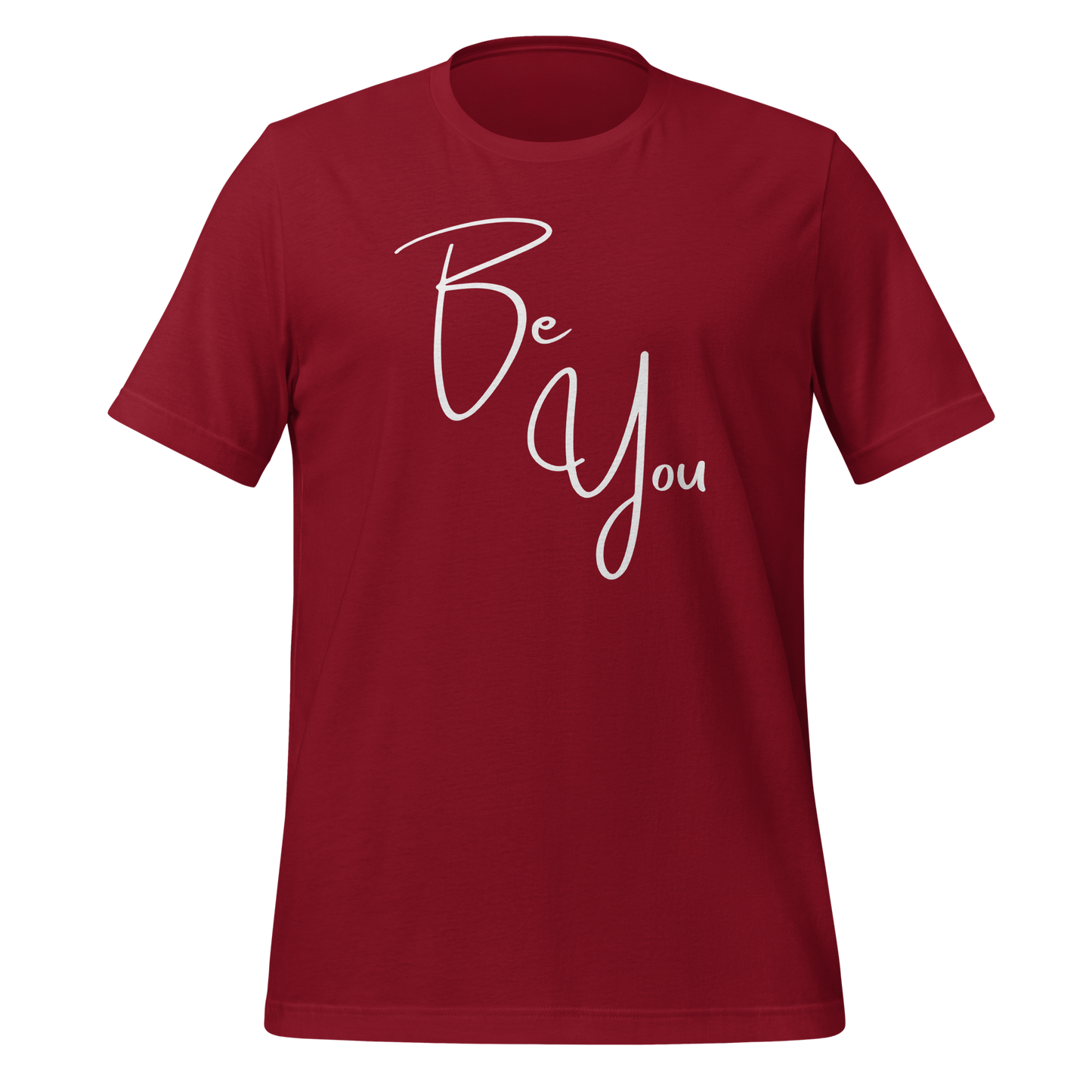 Be You! Unisex T-shirt