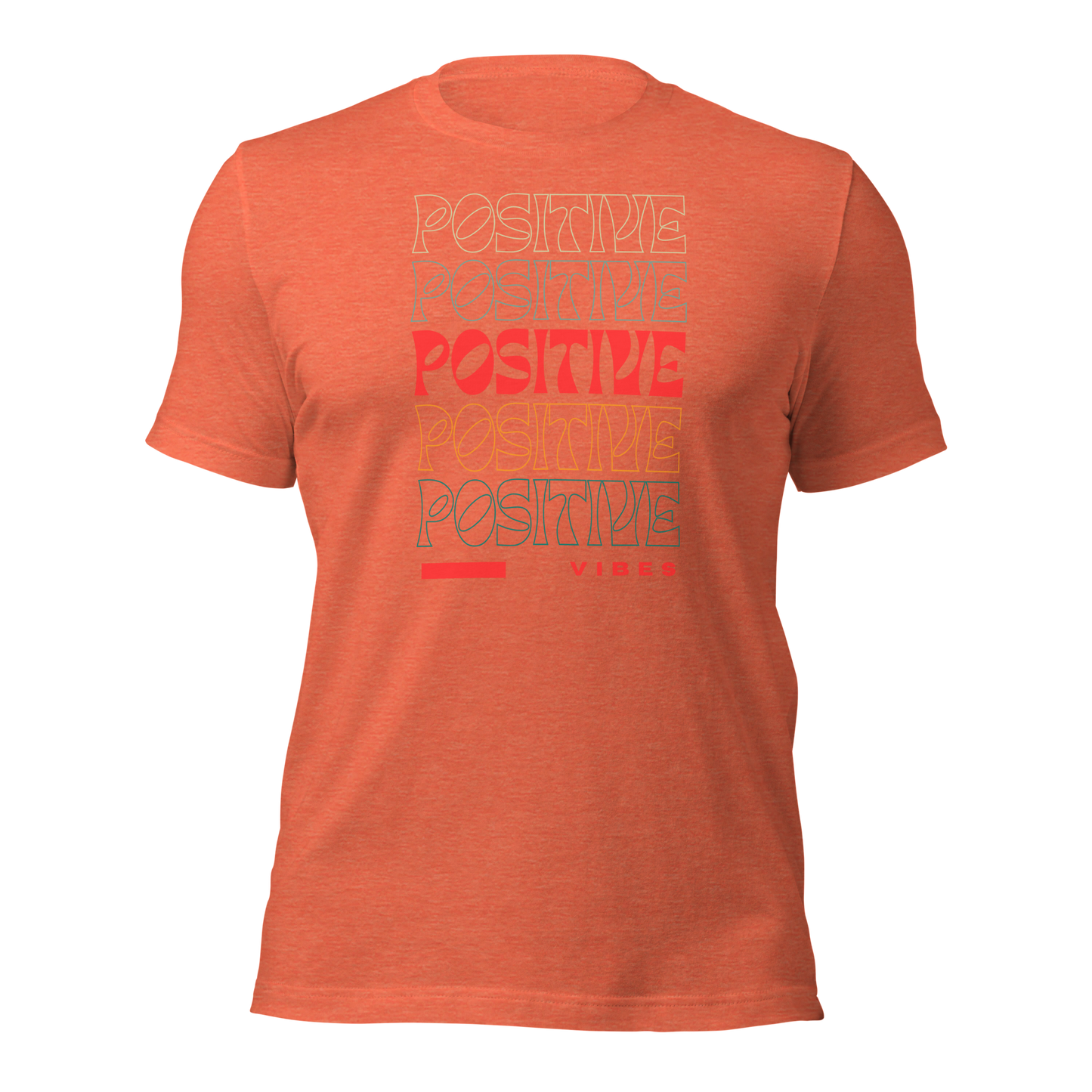 Positive Vibes. T-shirt