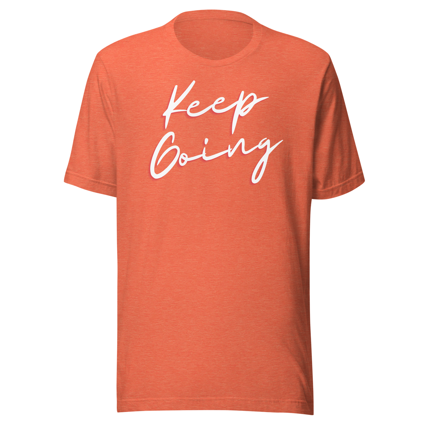 Keep Going! T-shirt