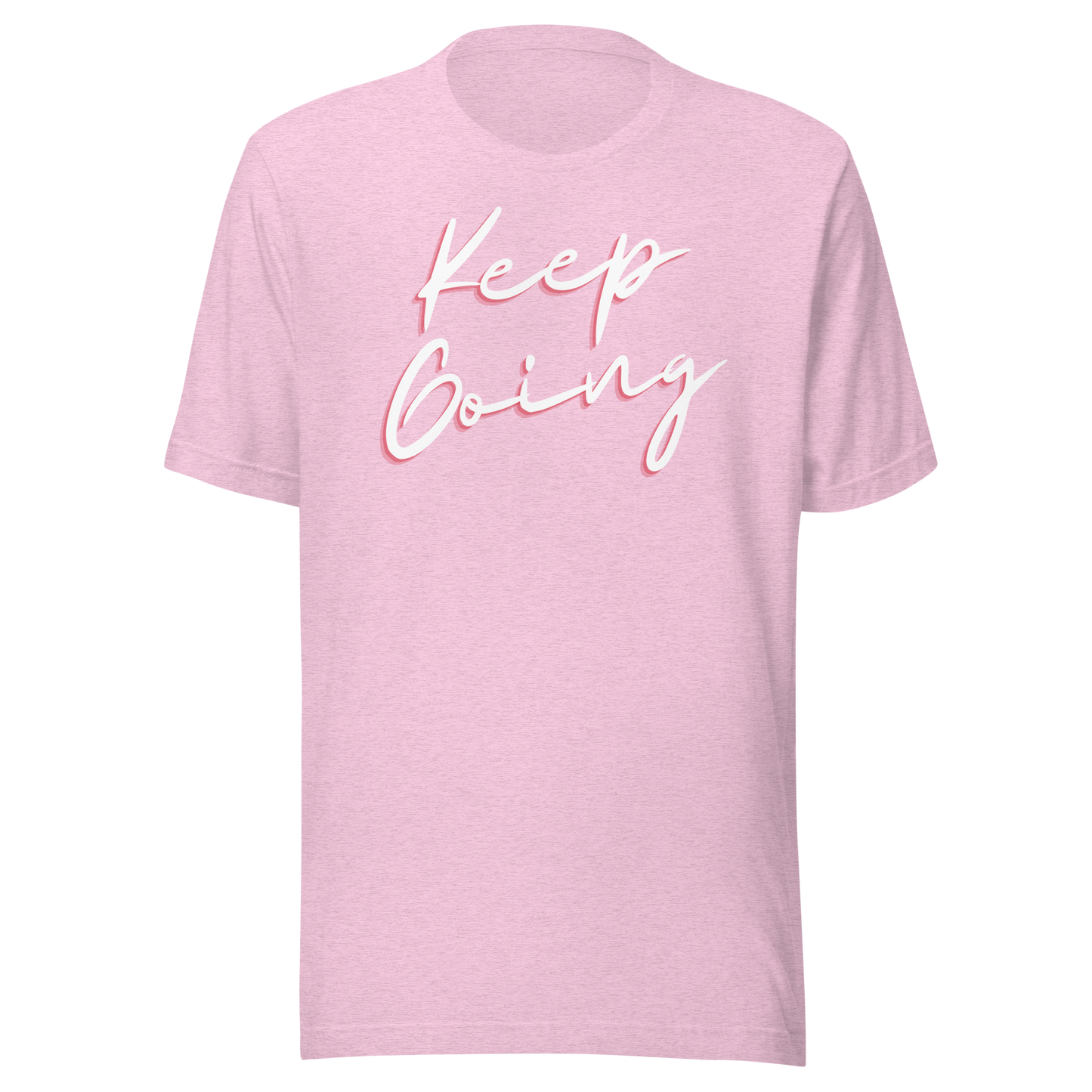 Keep Going! T-shirt