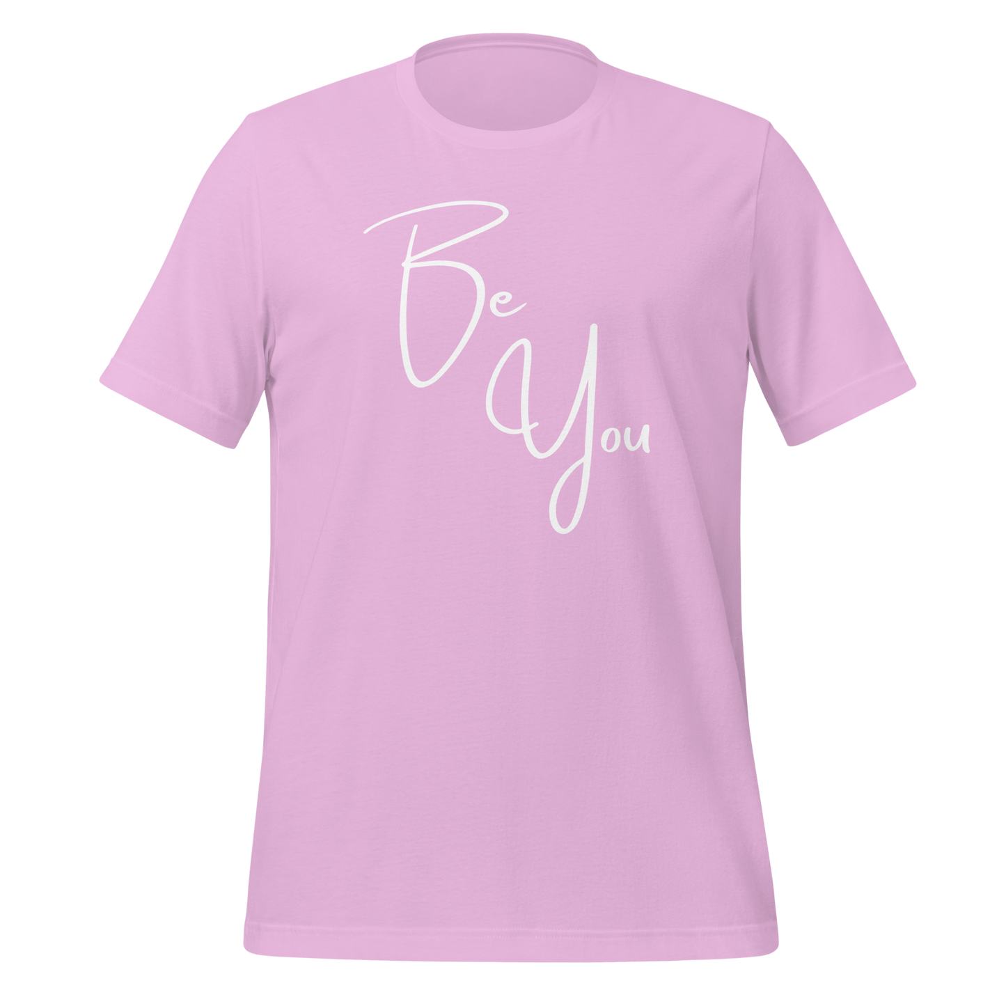 Be You! Unisex T-shirt