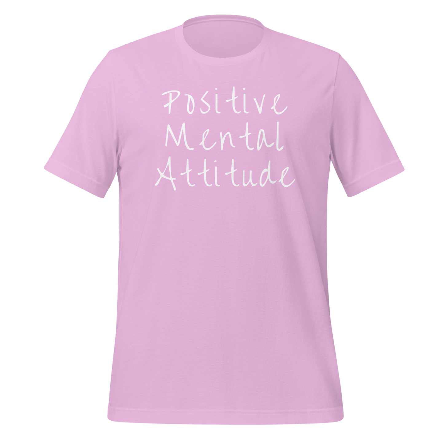 Positive Mental Attitude. Unisex t-shirt