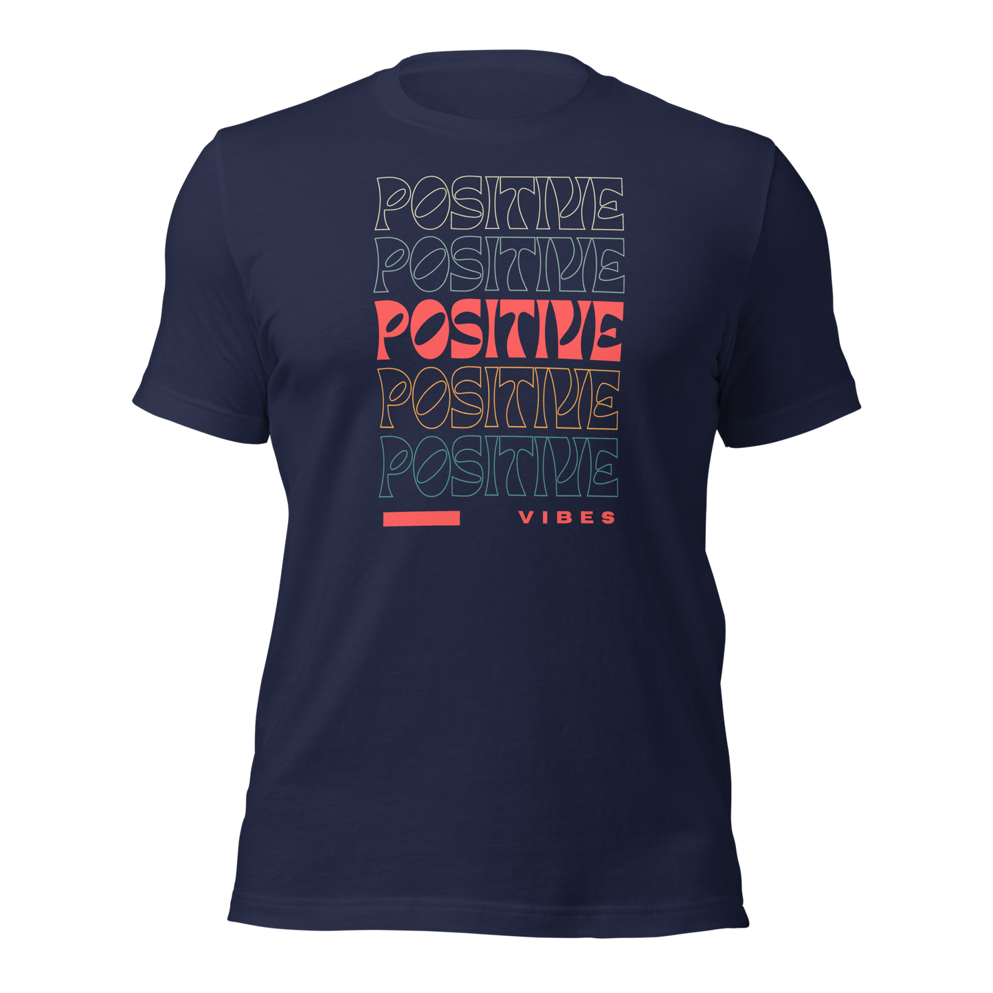 Positive Vibes. T-shirt