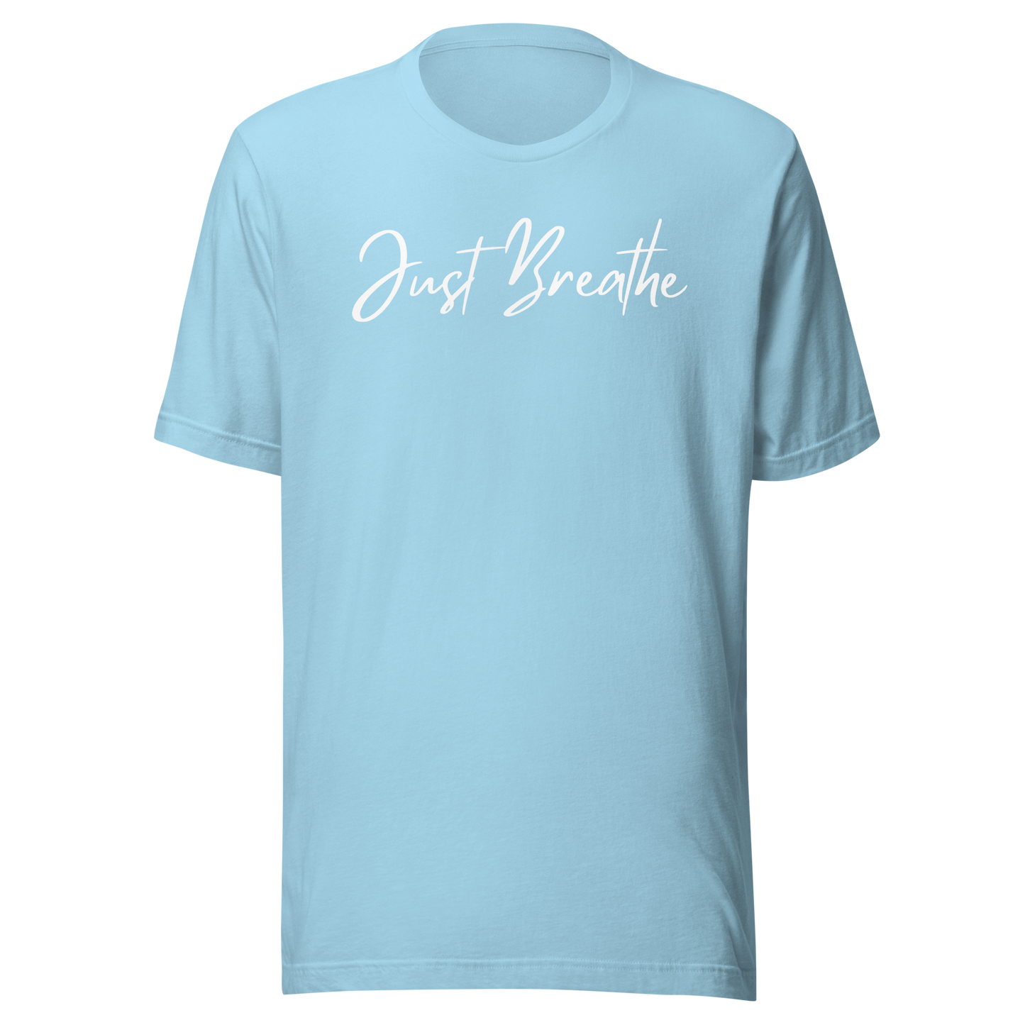 Just Breathe. Unisex T-shirt