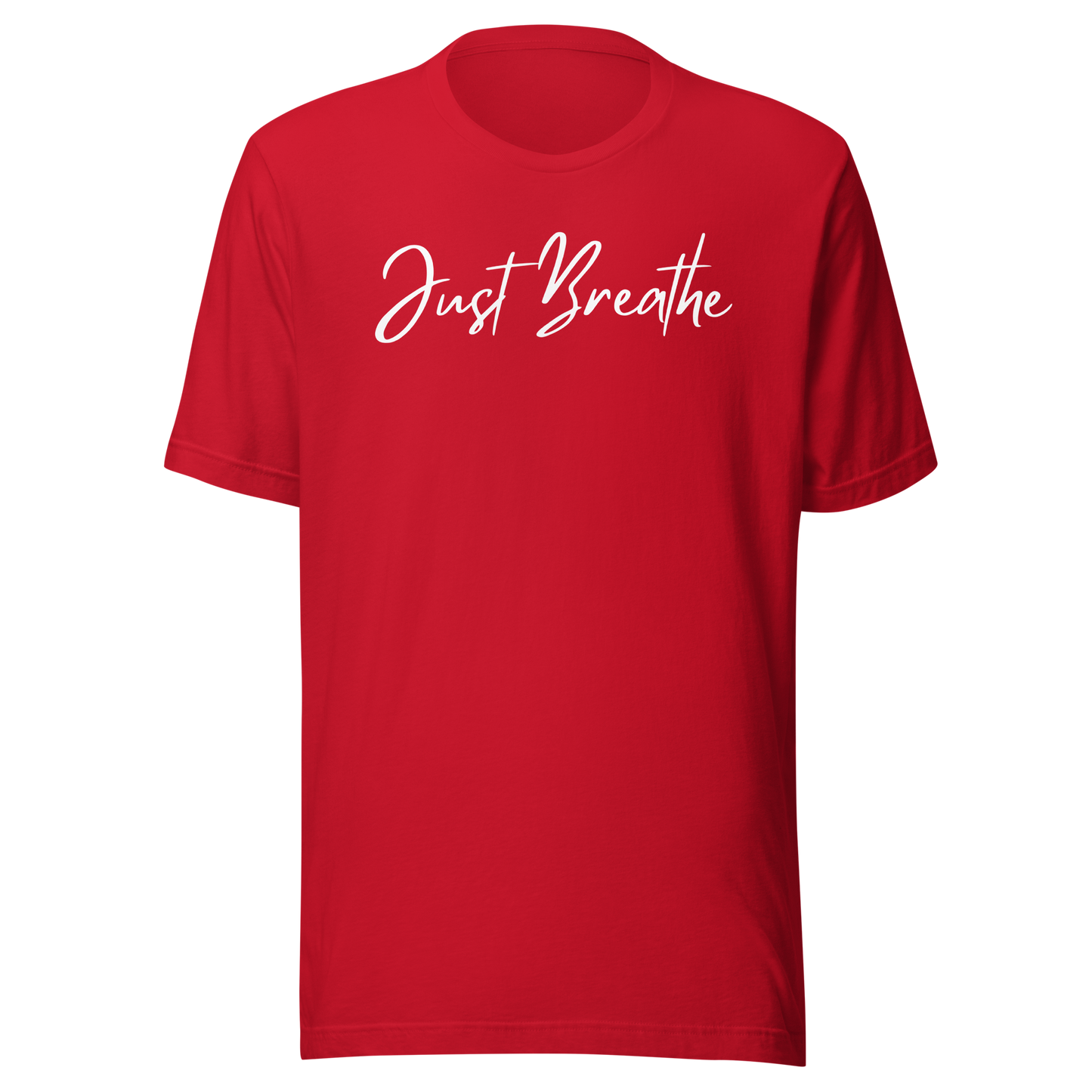Just Breathe. Unisex T-shirt
